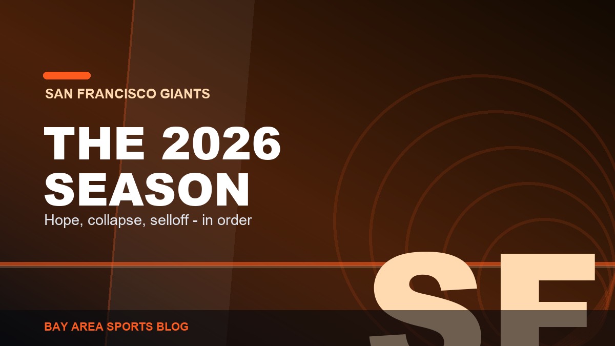 Bay Area Sports Blog: The 2026 Giants Season, Game by Game, With Every Column We Wrote About It