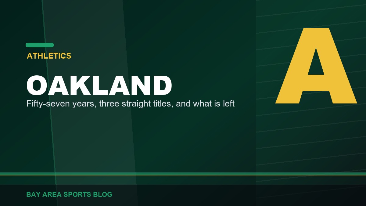 Bay Area Sports Blog: What the Bay Area Actually Lost When the A's Left Oakland, and Why It Still Stings